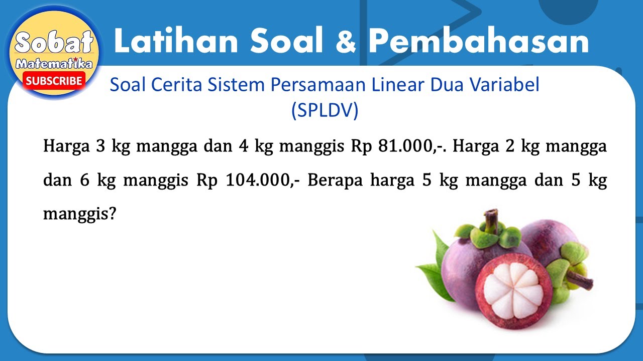 Jawaban Soal Cerita Sistem Persamaan Linear Dua Variabel #spldv #aljabar #matematikasmp