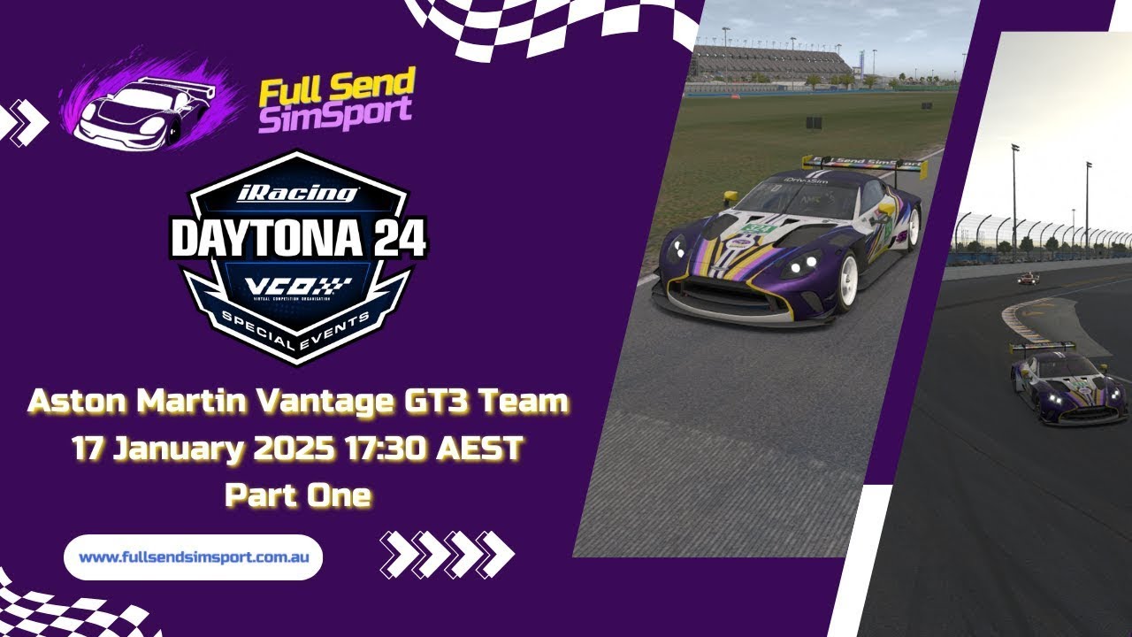 FSS Represents - Part 1 - iRacing Daytona 24 HR - Aston Martin Vantage GT3 Car 325