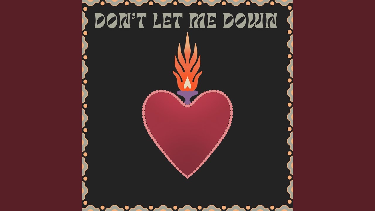 Don't Let Me Down