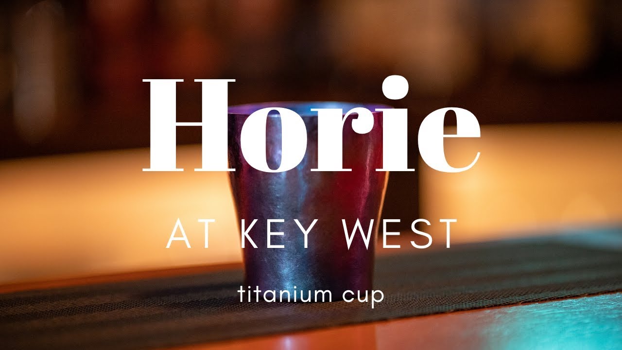 【バー編】Horie Titanium at Key west
