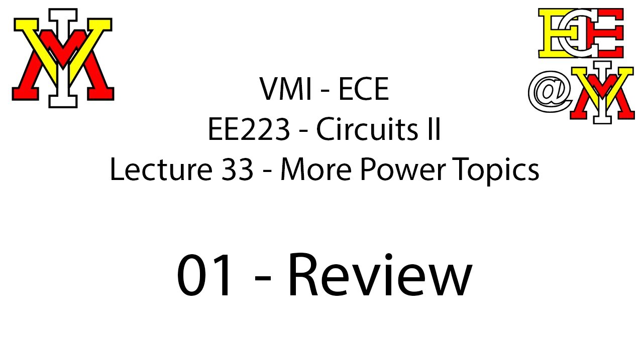 EE223 - 33 More Power - 01 Review