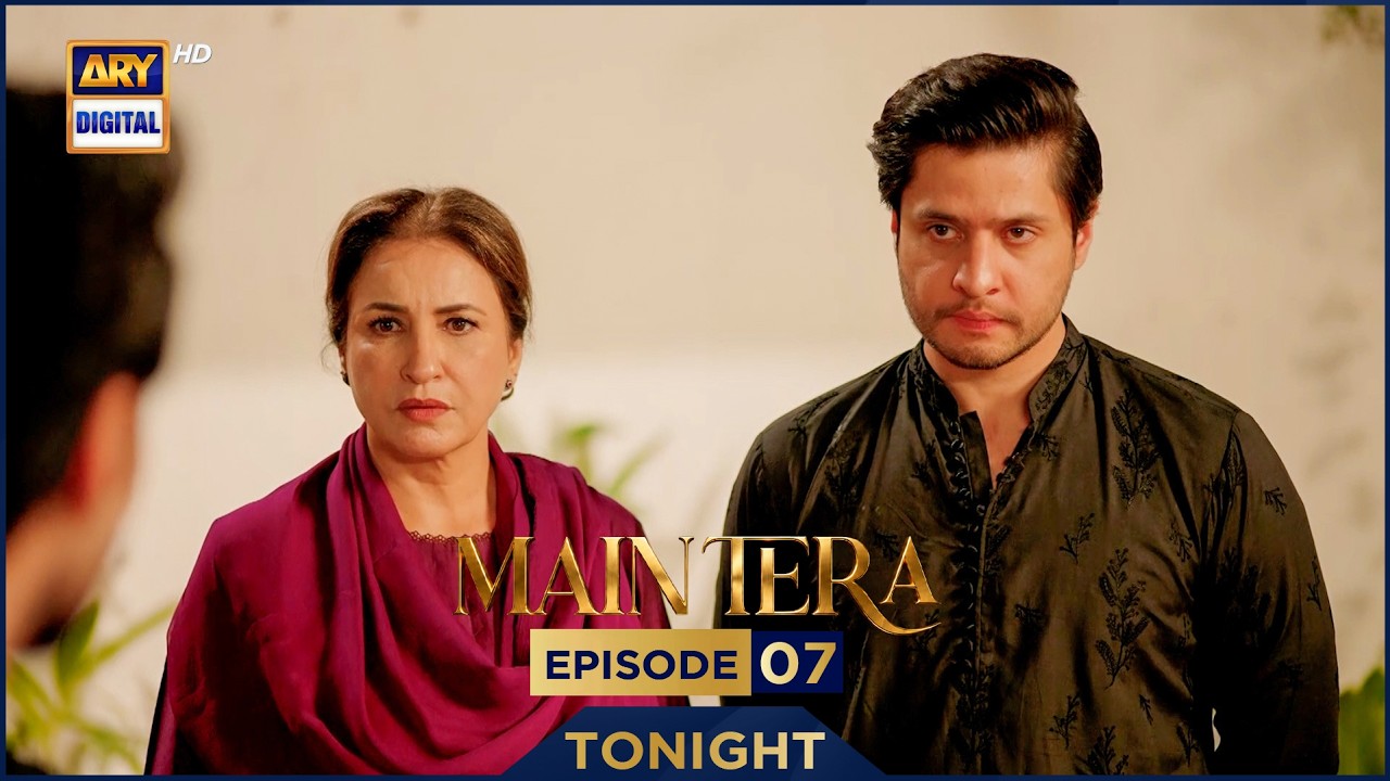 Main Tera Episode 7 | Promo | Tonight | Yusra Irfan | Arez Ahmed | Ghana Ali | ARY Digital