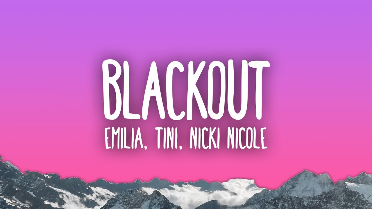 Emilia, TINI, Nicki Nicole - Blackout