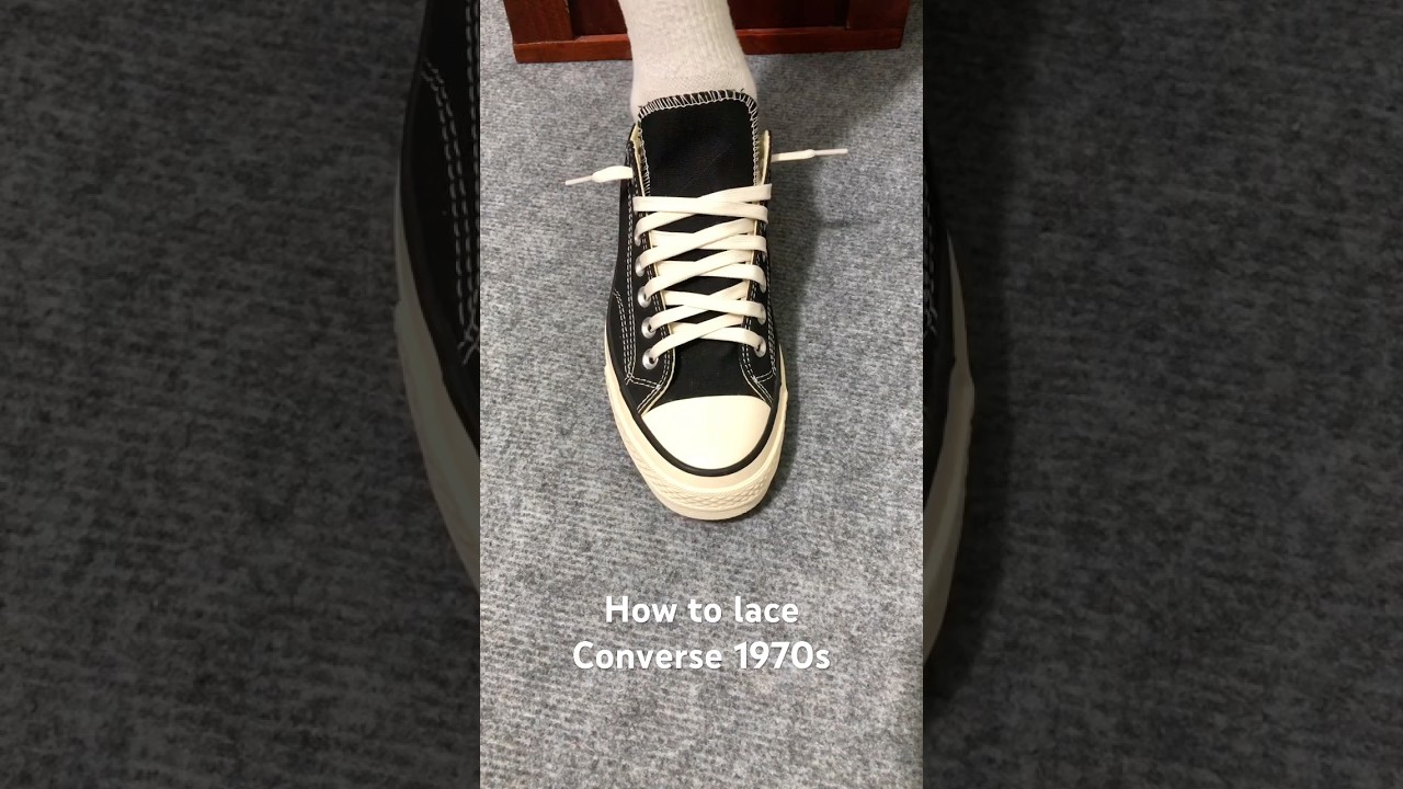 How to lace Converse Chuck 1970s#sneakers #converse