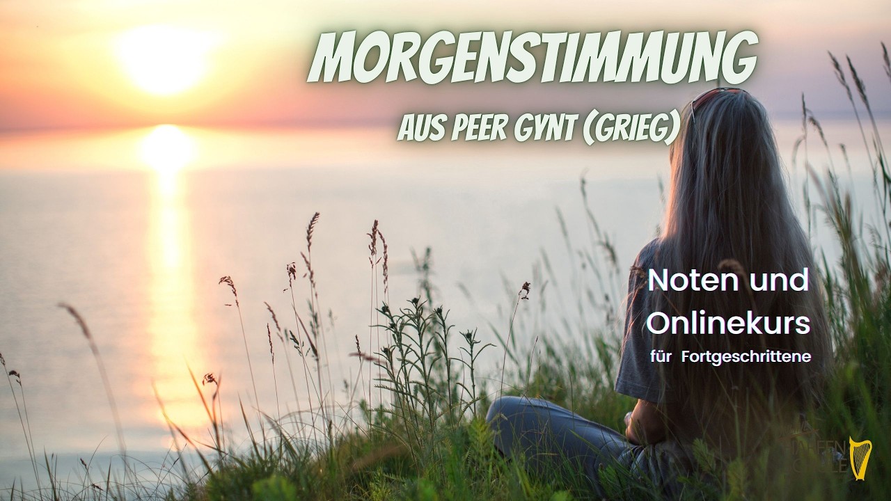 Morgenstimmung (Peer Gynt) auf der Harfe spielen lernen
