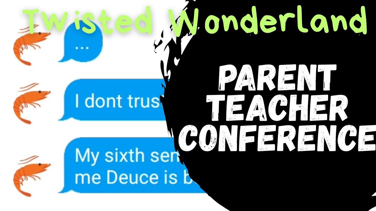 Crewel's Parent Teacher Conference | Twisted Wonderland x Lele Pons | Text Skit
