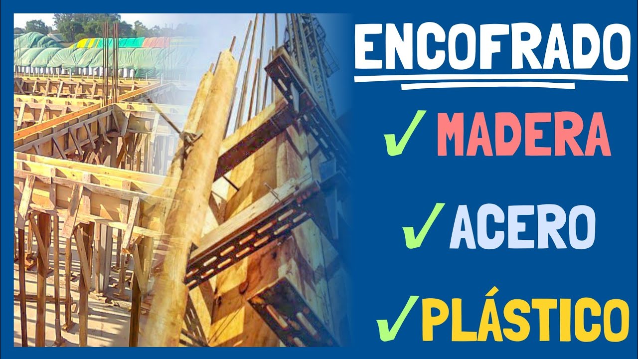 🤷🪵¿Qué es el ENCOFRADO?¿Cómo se arma?🔨 Tipos | Partes | Usos | Tips