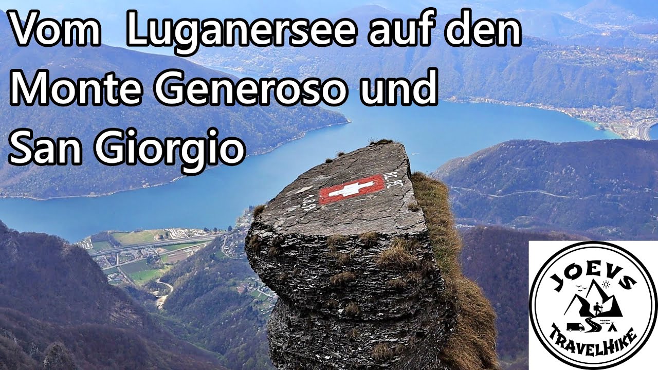 Vom Luganersee auf den Monte Generoso und San Giorgio