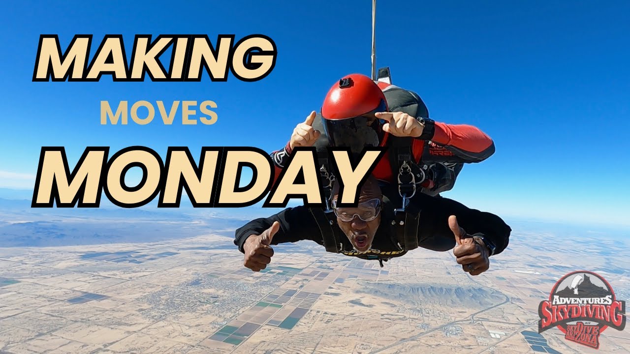 Making Moves Monday | Episode 1 | 13,000 Feet of Purpose
