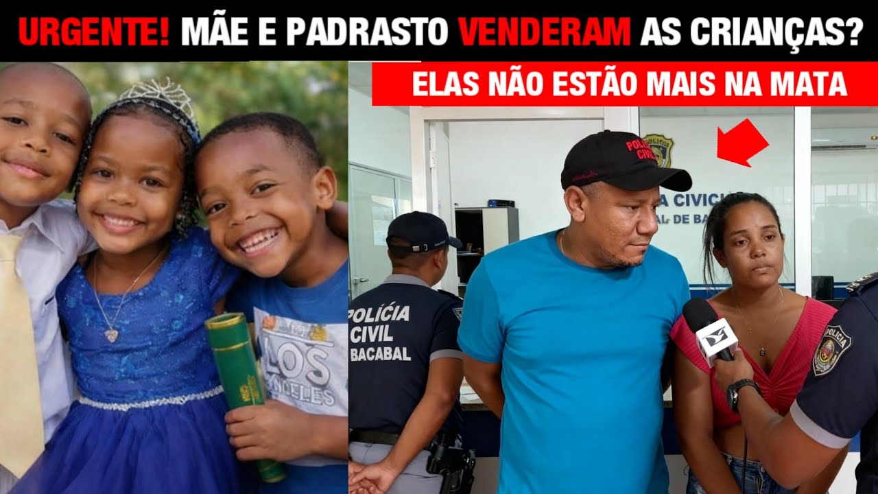 BOMBA! CRIANÇAS DESAPARECIDAS EM BACABAL — MÃE E PADRASTO FAMÍLIA TERIA VENDIDO IRMÃOS? ENTENDA!