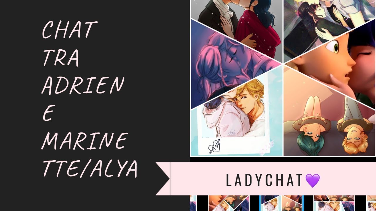 |MIRACULOUS| Chat tra Adrien e Marinette/Alya
