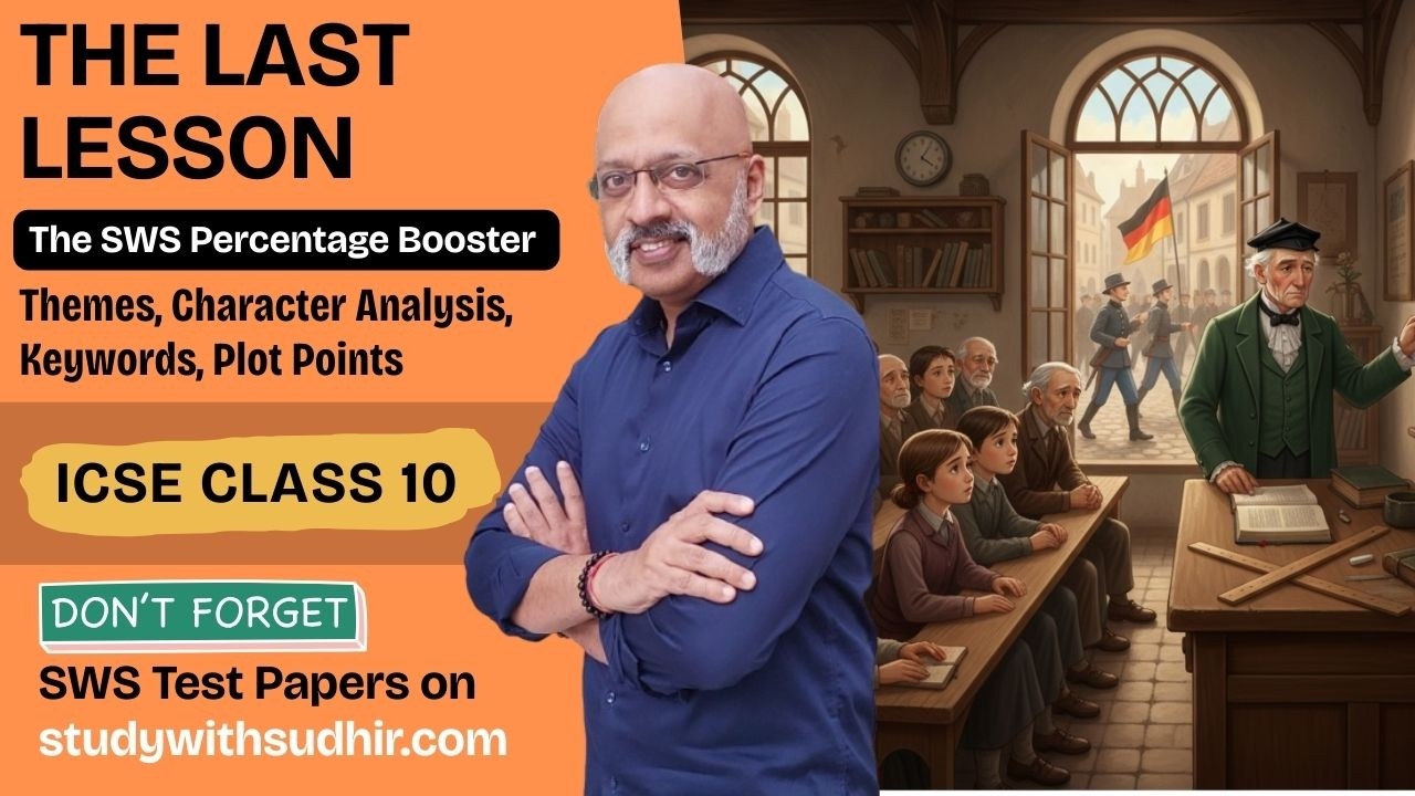 The Last lesson - SWS Percentage Booster | ICSE Class 10 English Literature #englishwithsudhirsir