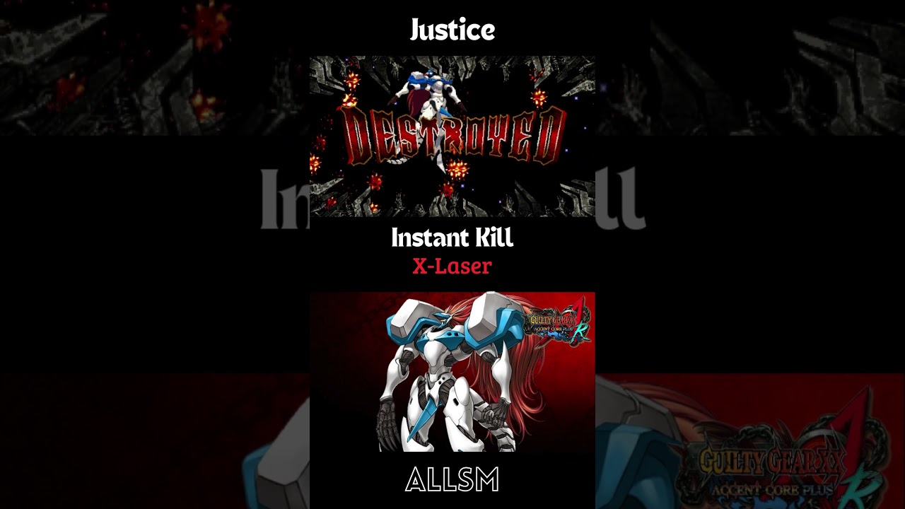 Justice Instant KiII X Laser Guilty Gear XX2 Accent Core Plus