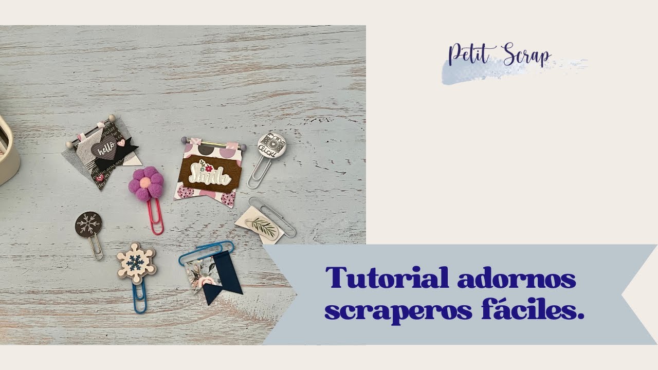 Tutorial de adornos scraperos f&aacute;ciles.