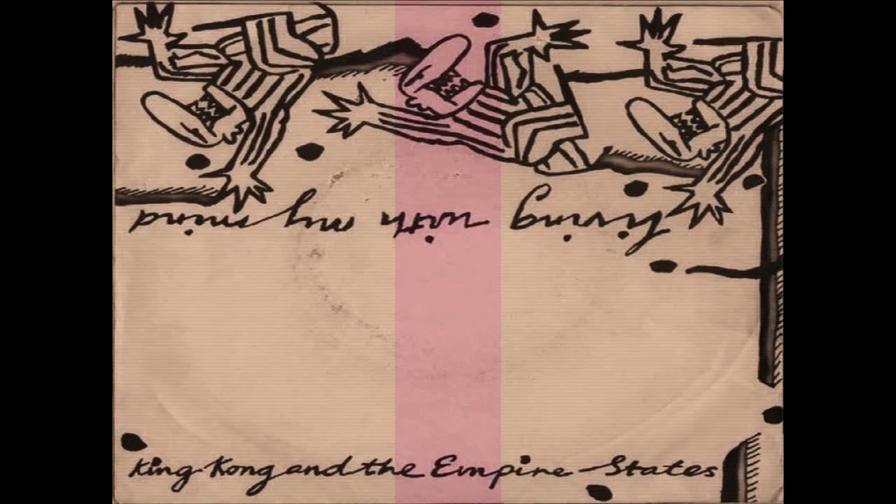 King Kong And The Empire States - Living With My Mind (SINGLE VERSION)