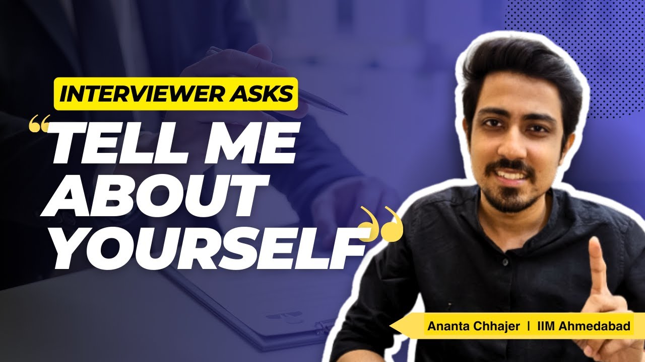 3 Step Answer for Tell me about Yourself? Introduce Yourself in interviews-  IIM Interview Question