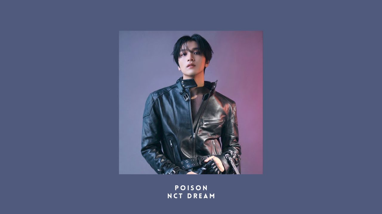 poison  - nct dream (slowed n reverb)