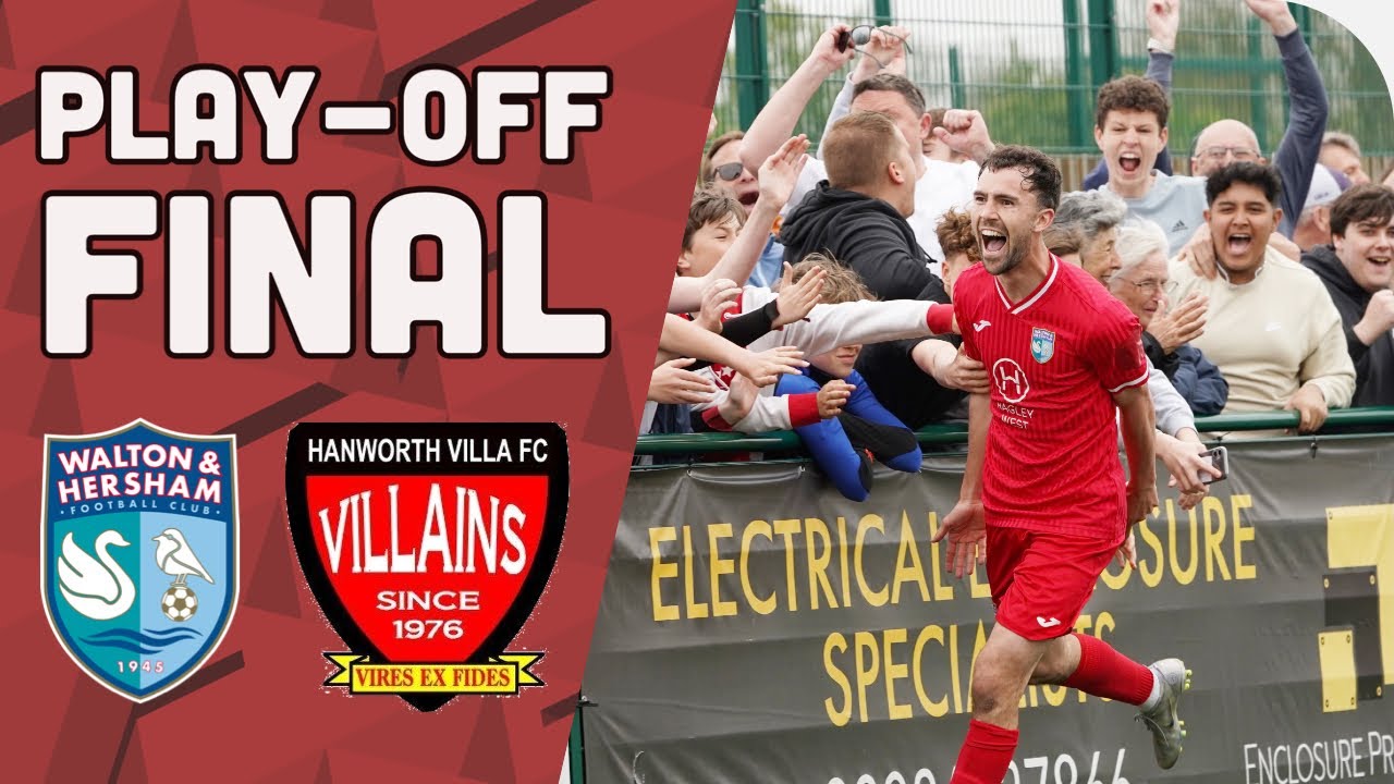 THREE STRAIGHT PROMOTIONS? Playoff Final: W&H vs Hanworth Villa | Full Highlights