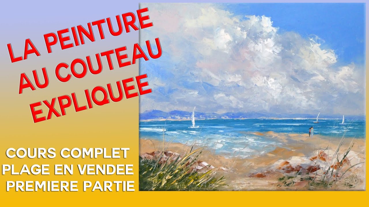 Plage en Vendée - Tuto peinture au couteau - Première partie