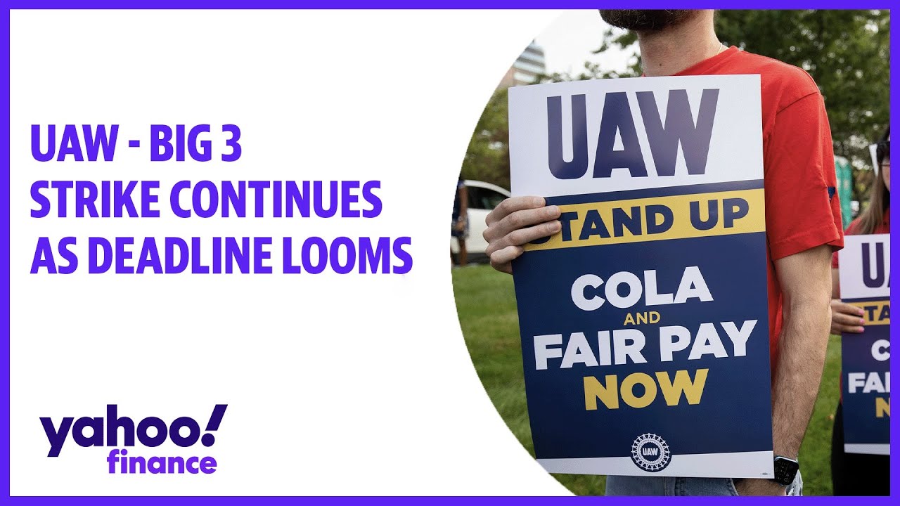 UAW - Big 3 strike continues, as deadline looms with no end in sight