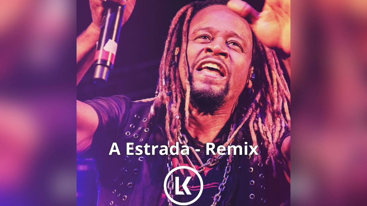A Estrada - Cidade Negra (Remix Lukas Lima)