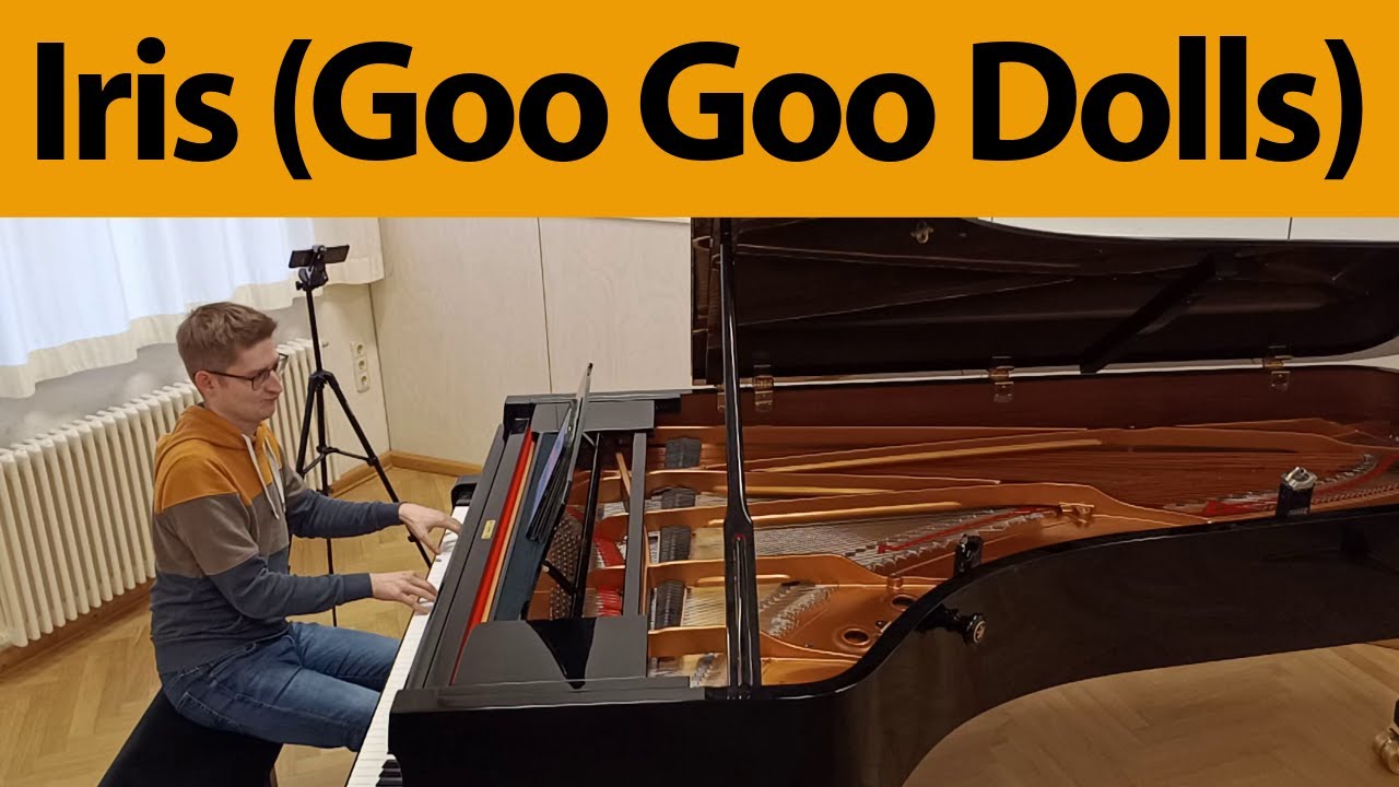 Iris - Goo Goo Dolls (Piano Cover)