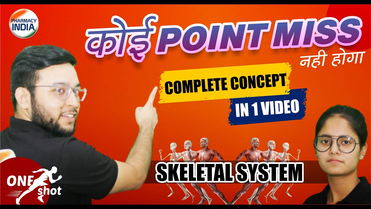 SKELETAL SYSTEM | ANATOMY & PHYSIOLOGY | ONE SHOT | COMPLETE CONCEPT