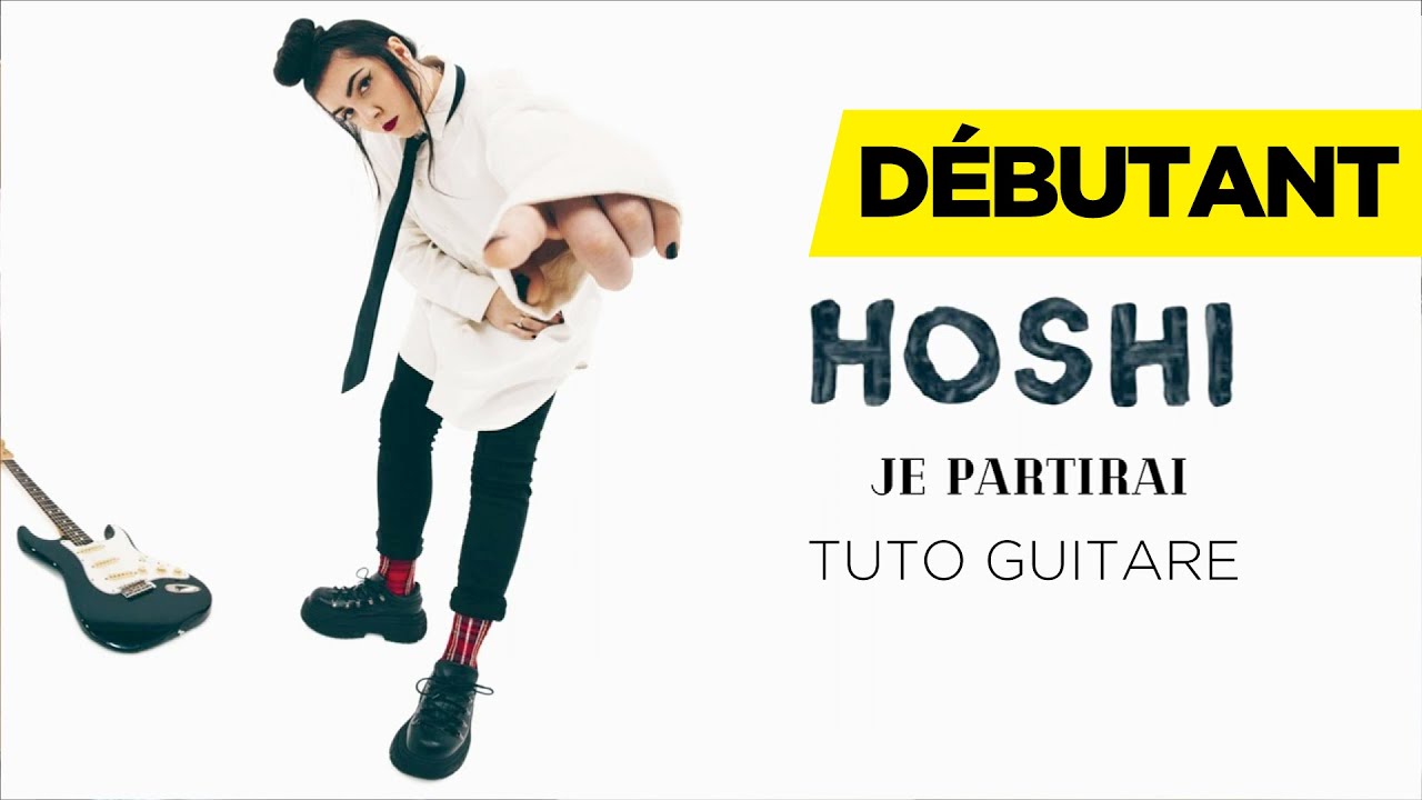 Hoshi - Je partirai - Accords guitare
