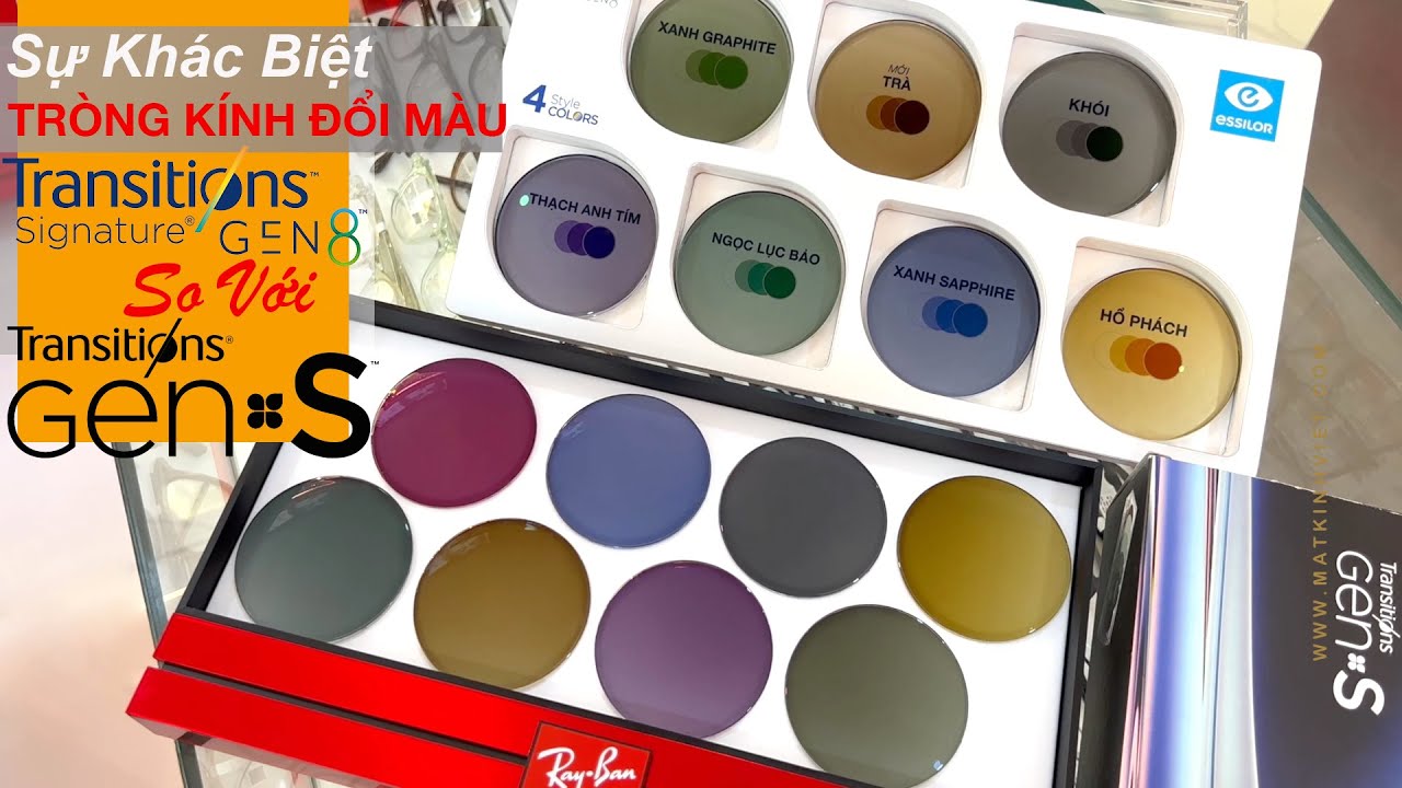Tròng kính đổi màu Transitions Gen S có tốt hơn Transitions GEN 8 ?