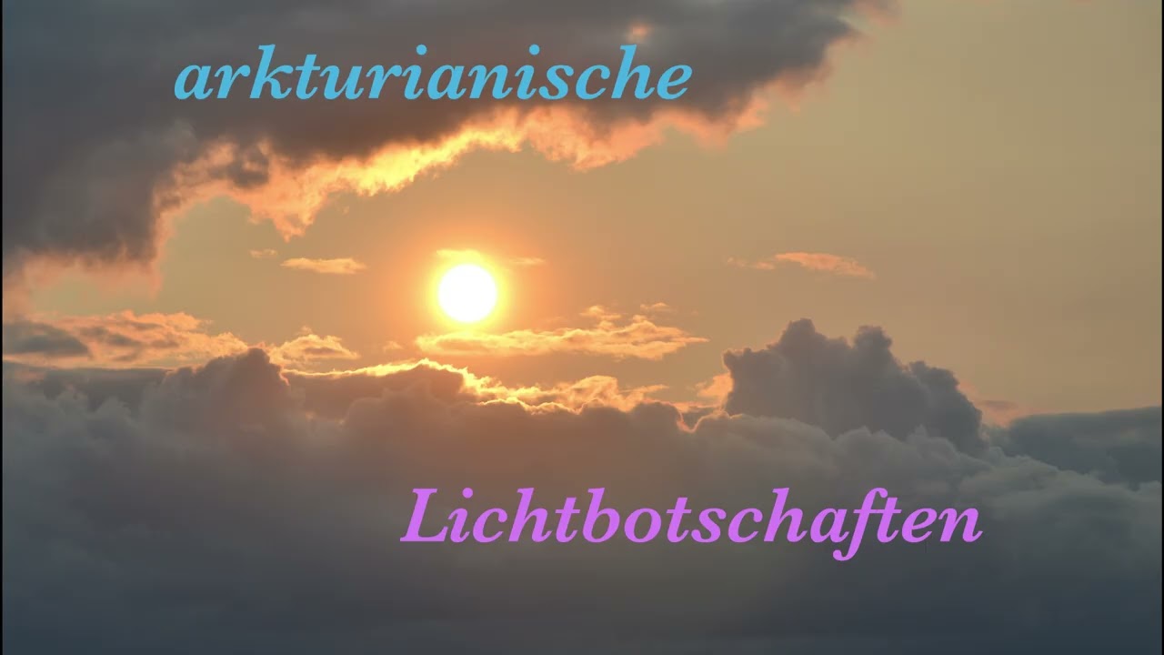 Sirius = &Uuml;ber den Schmerz und eure Kraft des Wollens  / arkturianische Lichtbotschaften