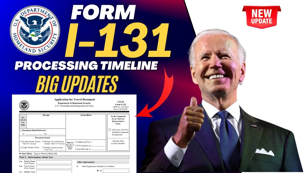 US Immigration: USCIS Form I-131 Processing Timeline Big Updates - What You Need to Know