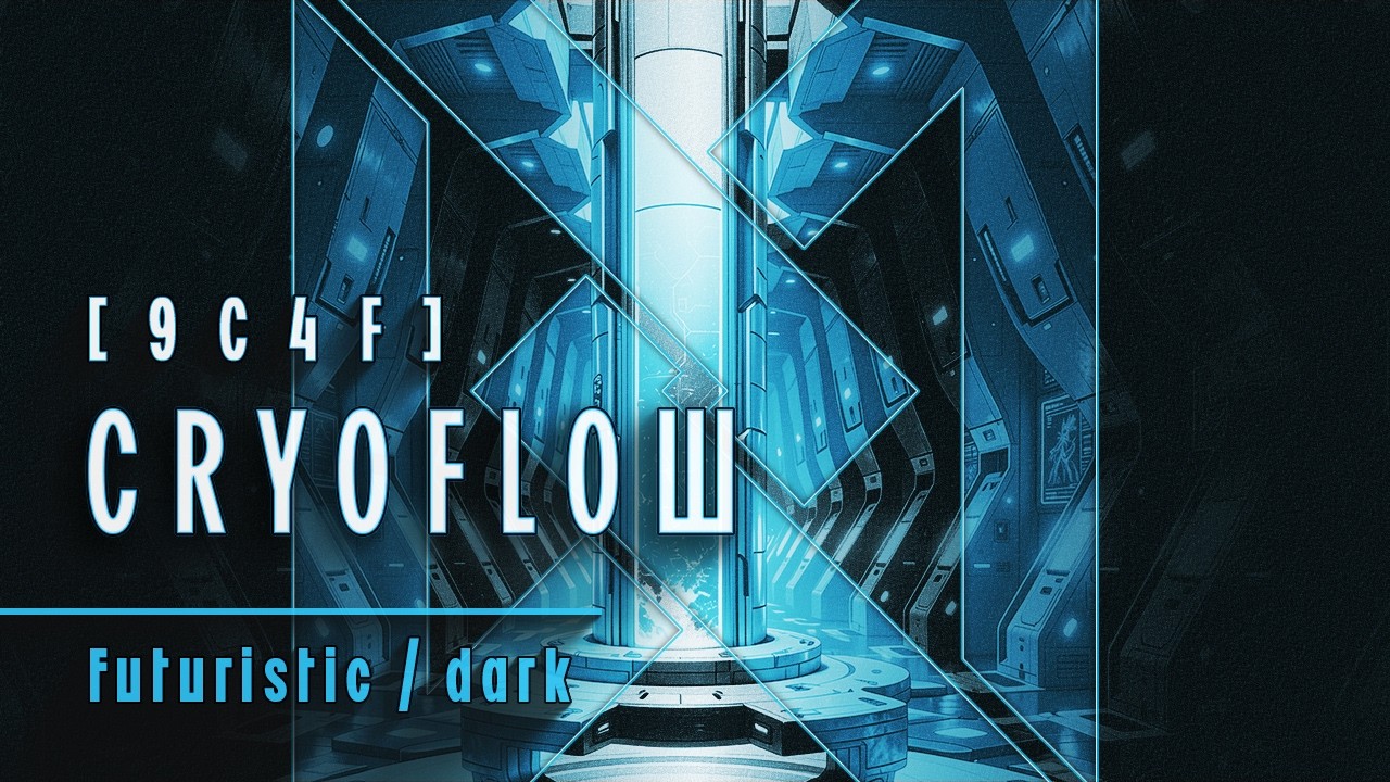 9C4F Cryoflow | Dark Cybernetic Ambience