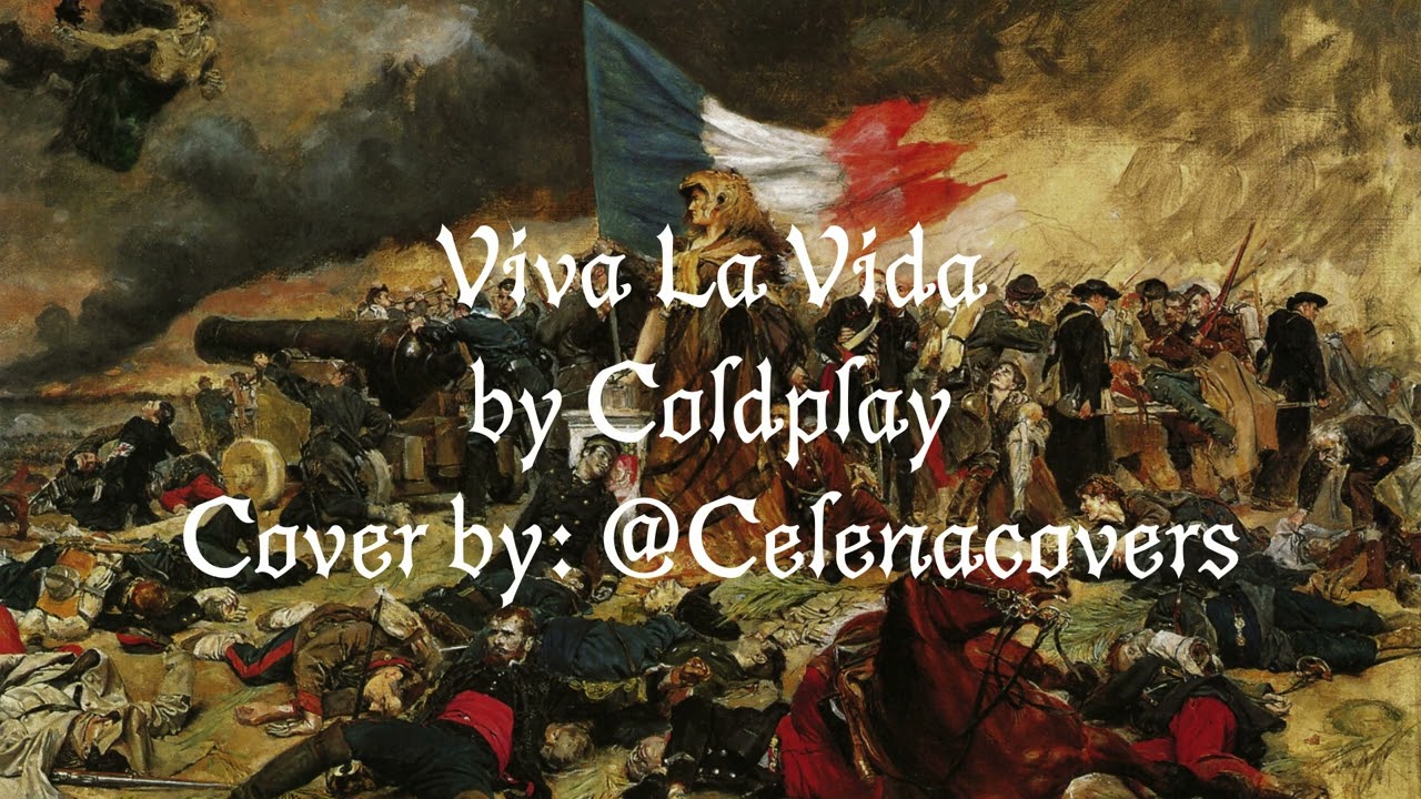 Viva La Vida - Coldplay (Cover)