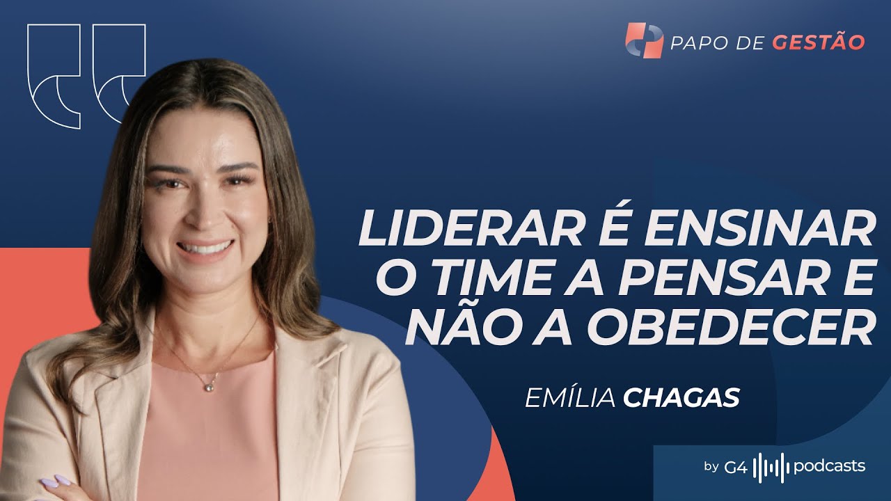 CULTURA, MÉTODO E GROWTH: A FÓRMULA QUE NINGUÉM QUER APLICAR COM EMÍLIA CHAGAS | PAPO DE GESTÃO