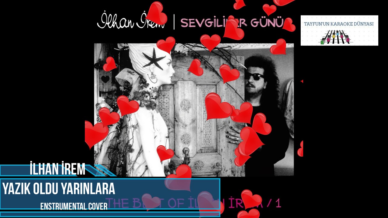 İLHAN İREM YAZIK OLDU YARINLARA ENSTRUMENTAL COVER