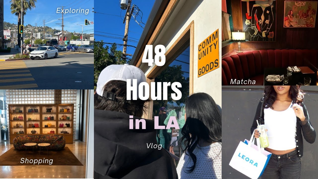 48 hours in L.A| Trying to become an LA pos: community goods, the real real, Beverly Hills & more