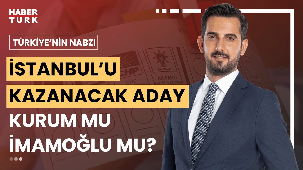 İstanbul'u Ekrem İmamoğlu mu Murat Kurum mu alır? | Türkiye'nin Nabzı - 3 Mart 2024