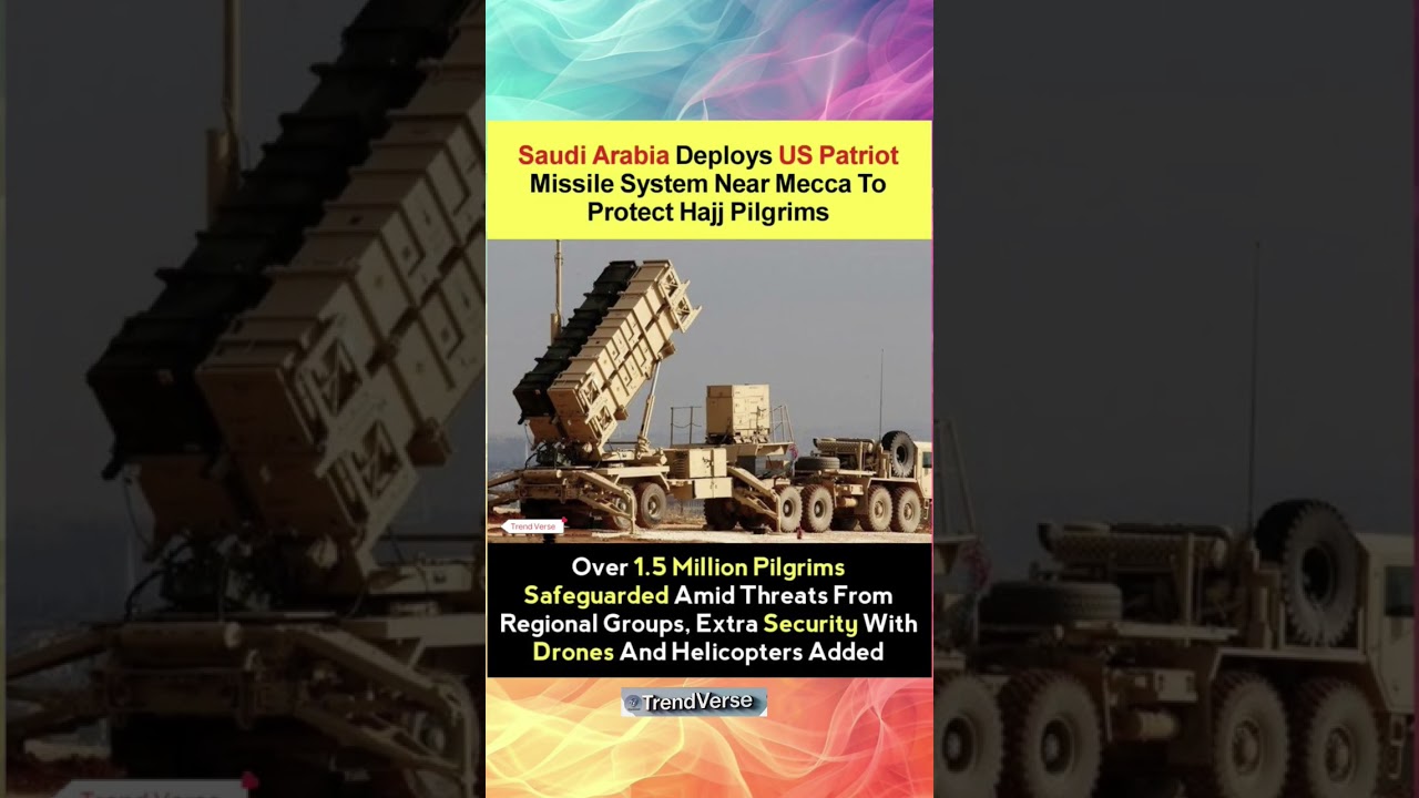 Saudi Arabia Deploys US Patriot Missile System Near Mecca #saudiarabia #arab #mecca