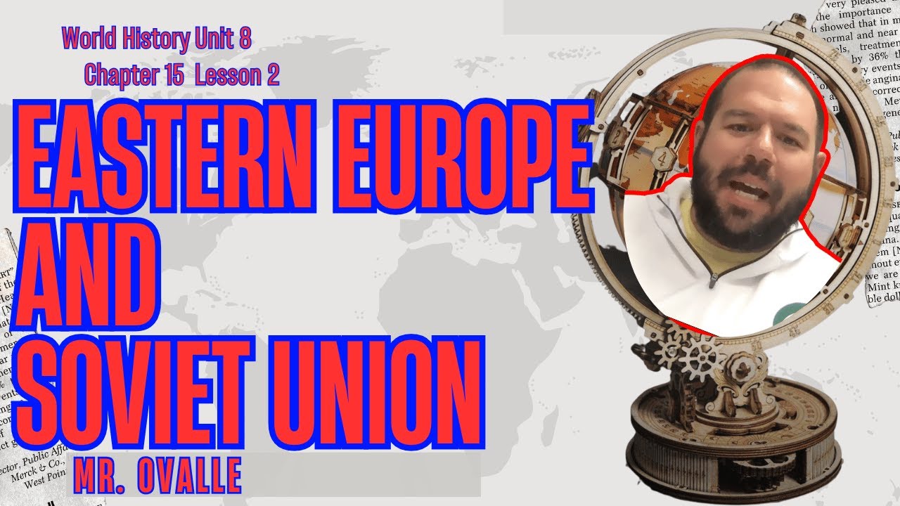 EVIL EMPIRE... | World History | EASTERN EUROPE & SOVIET UNION | C15L2
