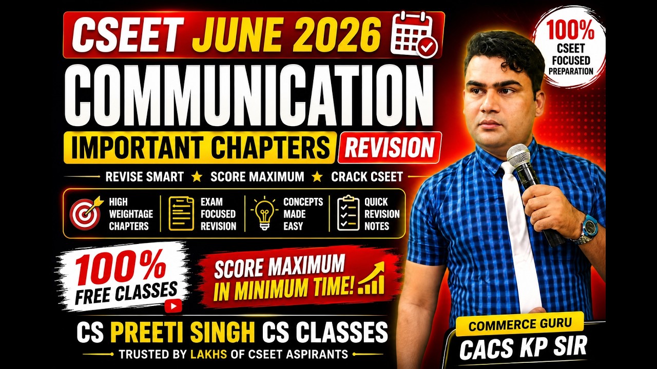 CSEET COMMUNICATION IMPORTANT CHAPTERS REVISION FOR JUNE 2026 EXAM