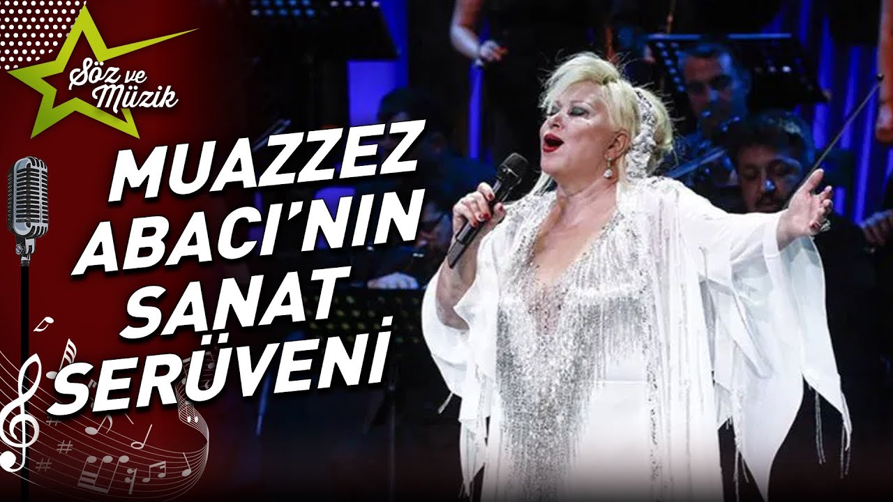 Türk Sanat Müziğinin Kadife Sesi: Muazzez Abacı | Söz ve Müzik