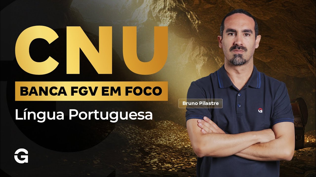 CNU 2025: Banca FGV em Foco | Língua Portuguesa