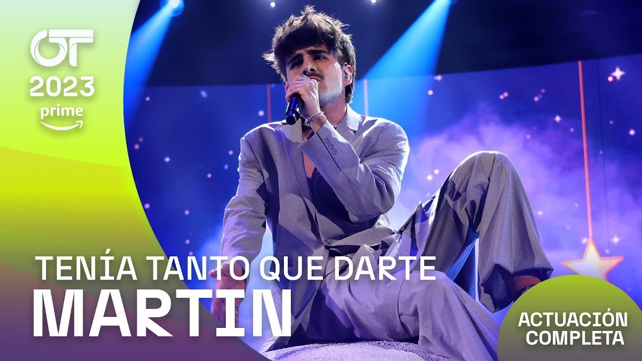 “TENÍA TANTO QUE DARTE” - MARTIN | GALA 7 | #OT2023