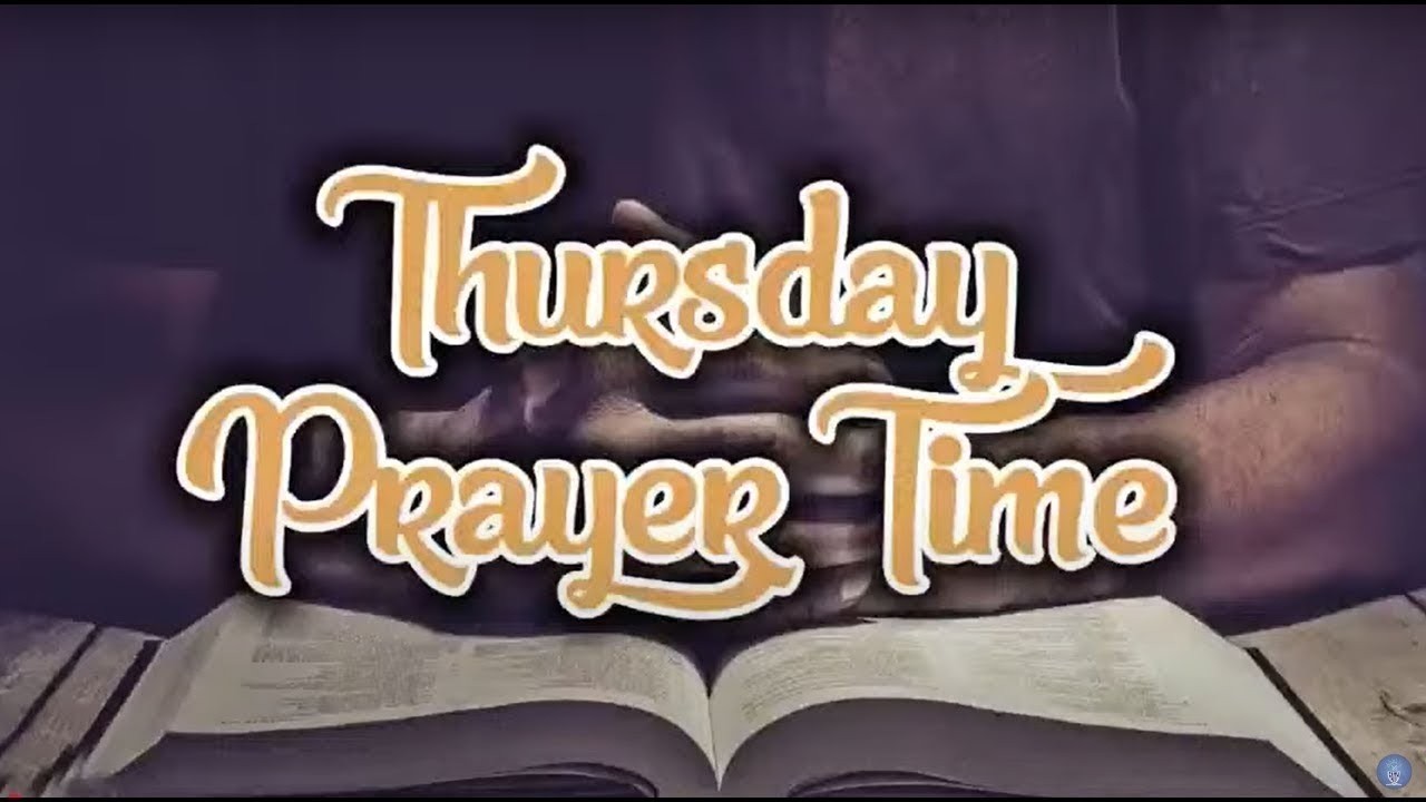 THURSDAY MIRACLE AND PRAYER TIME (3/19/2026)