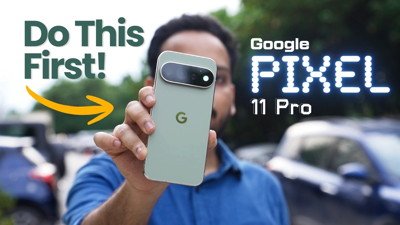 Pixel 11 & 11 Pro: 20+ Things You MUST Do First (Best Tips, Tricks & Hidden Features)