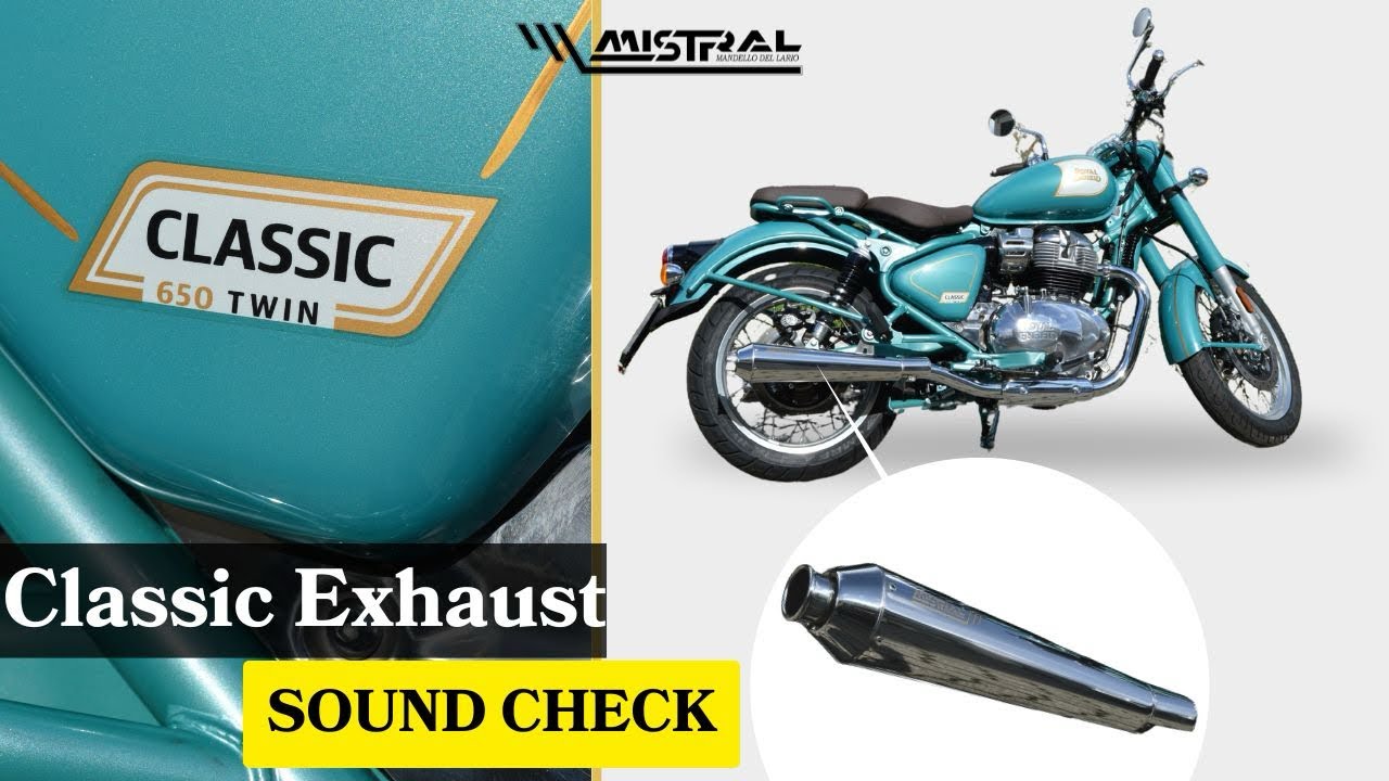 MISTRAL CLASSIC Exhausts - Royal Enfield Classic 650 - SOUND CHECK
