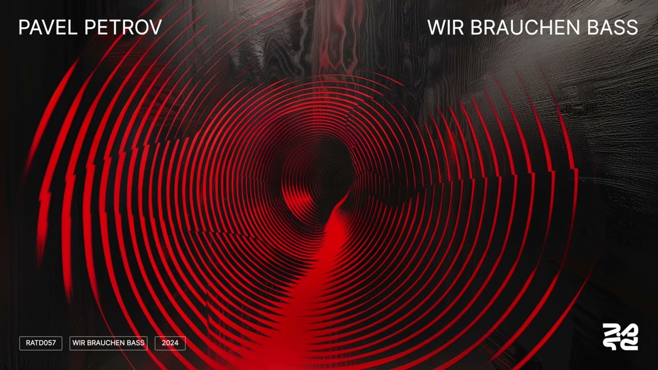 Pavel Petrov - Wir Brauchen Bass (Official Audio)