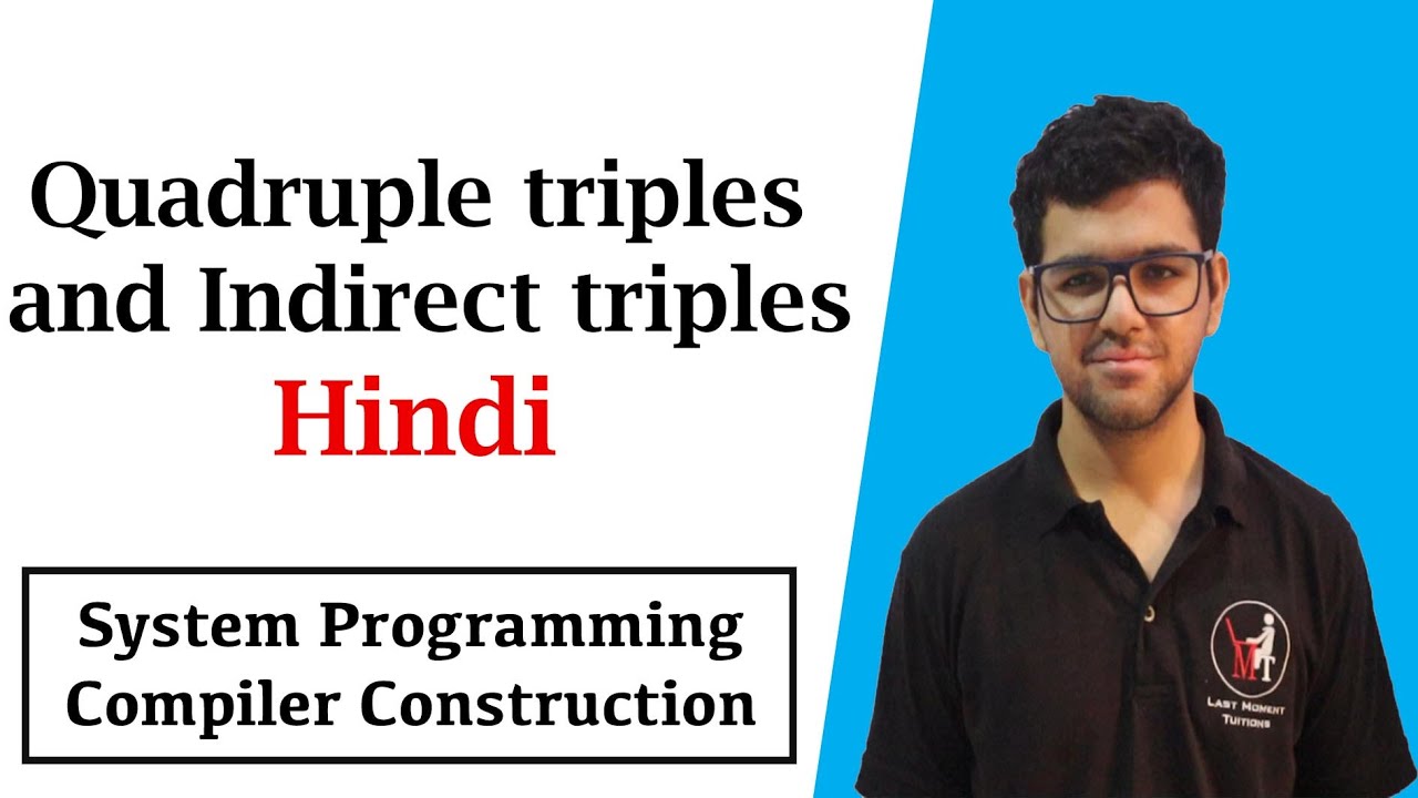 Quadruple triples and Indirect triples | SPCC in Hindi