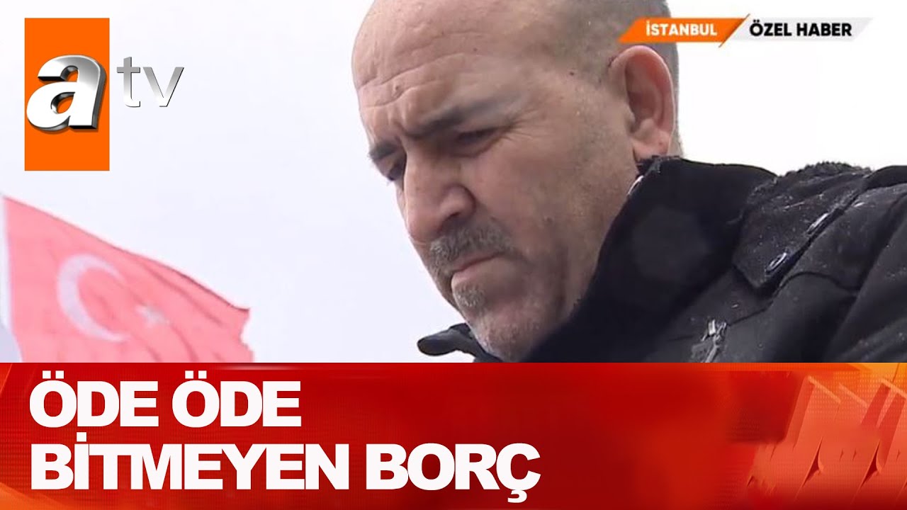 Mal varlığı bitti borcu bitmedi - Atv Haber 30 Mart 2021