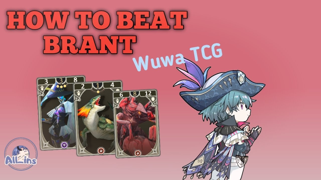 How to Destroy Brant - Wuwa TCG